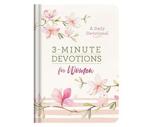 3-Minute Devotions for Women: A Daily Devotional
