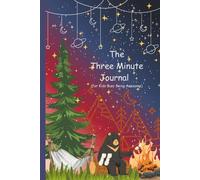 3-Minute Kids Journal: A Fun Daily Reflection Journal for Busy Kids - Camping Adventure Theme: 3 Months of Prompts to Celebrate the Day, Track Kindness, and Reflect on Weekly Wins
