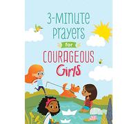 3-Minute Prayers for Courageous Girls