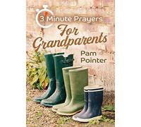 3 - Minute Prayers For Grandparents