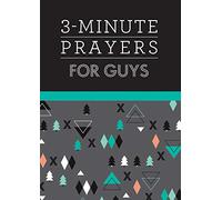 3-Minute Prayers for Guys (3-Minute Devotions)