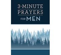 3-Minute Prayers for Men (3-Minute Devotions)