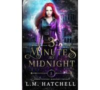 3 Minutes to Midnight: Urban Fantasy Midnight Trilogy Book 1