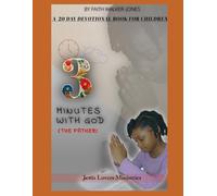 3 Minutes With God The Father: 20 Day Devotional
