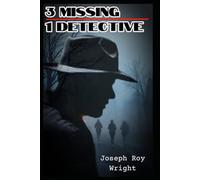 3 Missing 1 Detective