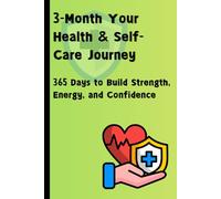 3 Month Your Health & Self-Care Journey: “Transform Your Habits, Transform Your Life in 90 Days”,6x9 ,A Health Planner that can change your life, Gift for New moms
