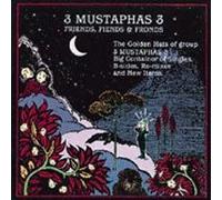 3 Mustaphas 3 - Friends, Fiends & Fronds