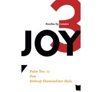 3 Novellas: Palm Tree 13, Pan, and Hubcap Diamondstar Halo