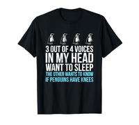 3 Out Of 4 Voices In My Head Want To Sleep - Funny T-Shirt T-Shirt