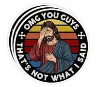 3 Pcs OMG You Guys Thats Not What I Said Sticker Funny Jesus Meme Christian Faith Religious Dramatic Waterproof Vinyl Sticker for Water Bottle Tumbler Phone Case Laptop Cars Gift Décor (3 inches)