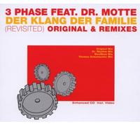 3 Phase Feat. Dr. Motte - Der Klang der Familie / Revisited (Original & Remixes)