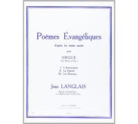 3 Poemes evangeliques (organ)