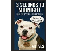 3 Seconds to Midnight: Book 2 in the 3 Second Series
