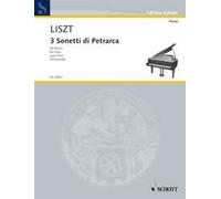 3 Sonetti di Petrarca Franz Liszt Book [Softcover] Piano Schott Music