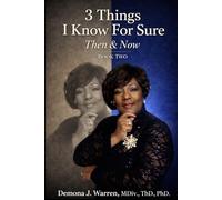 3 Things I know for Sure Then & Now Book 2