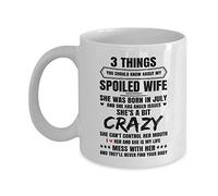 3 Things You Should Know About My Spoiled Wife Mug Gift for Husband Or Wife Born in July Mug Spoiled Wife Mug