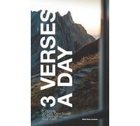 3 Verses a Day: 30 Days to Deepen Your Relationship with God