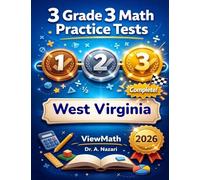 3 West Virginia WVGSA Grade 3 Math Practice Tests: Full-Length Test Prep with Detailed Answer Explanations