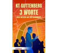 3 Worte: Neue Notizen aus der Gegenwart by Guttenberg, Guttenberg, New.