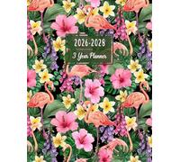 3 Year Planner 2026-2028: Three-Year Large Print Organizer with 36 Months of Monthly Planning from January 2026 to December 2028, Including Federal ... Inspirational Quotes, Tropical Flamingo Cover