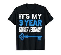 3 Year Sober It's My 3 Year Soberversary Sobriety Men Women T-Shirt