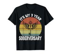 3 Year Sober It's My 3 Year Soberversary Sobriety Men Women T-Shirt