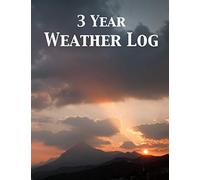 3 Year Weather Log: Weather Watchers 3 Year Planner and Log Book