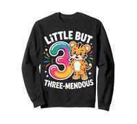 3 Years Old Little But Three-Mendous Sweatshirt