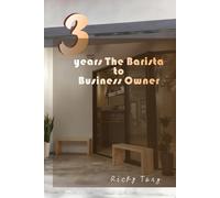 3 years The Barista to Business Owner