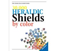 30,000 Heraldic Shields by color: The color-atlas lookup book