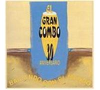 30 Aniversario Bailando Con El Mundo by El Gran Combo (2008-10-15)