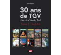 30 ANS DE TGV