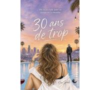 30 ans de trop