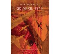 30 April 1945 - The Day Hitler Shot Himself and Germany′s Integration with the West Began (SB-The German List)