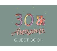 30 & Awesome: Grey Guest Book for 30th Birthday Party. Fun gift for someone’s birthday, perfect present for a friend or a family member