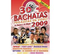 Various - 30 Bachatas Pegaditas En Video: Lo Nuevo Y Lo Mejor 2009