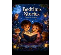 30 Bedtime & Moral Stories for Kids: 5-Minute Screen-Free Magical Learning Adventures (Ages 3-9)