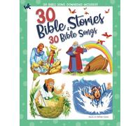 30 Bible Stories & 30 Bible Songs