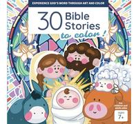 30 Bible Stories to Color! Biblical Coloring: 30 Inspiring Scenes from the Old and New Testament | A Christian Coloring Book for adults and children: God’s Word in Art and Color