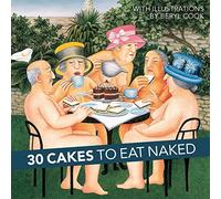 30 Cakes to Eat Naked by Beryl Cook (2016-02-04)