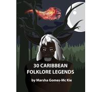 30 Caribbean Folklore Legends