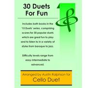 30 Cello Duets for Fun (popular classics volumes 1 and 2) - various levels (String solos, duets and ensembles)