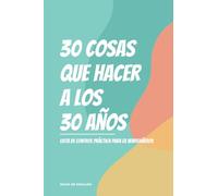 30 cosas que hacer a los 30 años