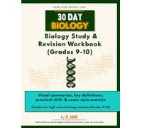 30 Day Biology: A Visual Biology Revision Workbook for High School (Grades 9-10): Visual Summaries, Key Definitions, Practical Skills & Exam-Style Practice