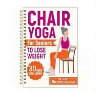 30-Day Chair Yoga Guide Book for Beginners, Posture Training，60 Workouts for Weight Loss & Flexibility, The Spiral Fitness Expert Manual， (5.5x8.3 Inch,)