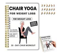 30-Day Chair Yoga Weight Loss Spiral Notebook & Exercise Guide, 30 Day Chair Yoga Exercise Guide Book, 30 Day Weight Loss Spiral Notebook, for Seniors and Beginners