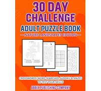 30 Day Challenge Adult Puzzle Book Nature Landscapes Edition: Crosswords, Word Searches, Sudoku & Mazes To Test Your Skills