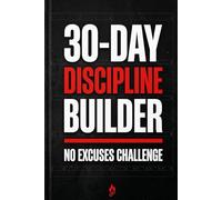 30 DAY DISCIPLINE BUILDER
