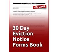 30 Day Eviction Notice Forms Book: A legal document served to a tenant as a notice to vacate | 60 Forms