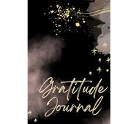30-Day Gratitude Journal for Busy Professionals: Quick Daily Prompts to Find Calm, Focus & Joy in 5 Minutes a Day: Simple daily exercises, weekly reflections, and productivity boosters for busy people